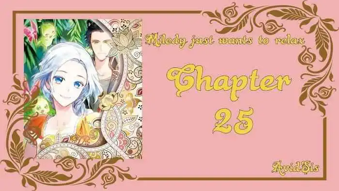 Milady Just Wants to Relax Chapter 25 2